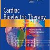 Cardiac Bioelectric Therapy: Mechanisms and Practical Implications 2nd ed. 2021 Edition