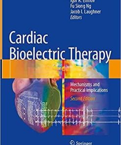 Cardiac Bioelectric Therapy: Mechanisms and Practical Implications 2nd ed. 2021 Edition