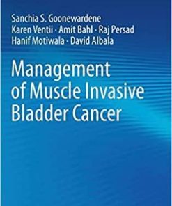 Management of Muscle Invasive Bladder Cancer (Management of Urology) 1st ed. 2021 Edition