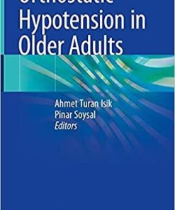 Orthostatic Hypotension in Older Adults 1st ed. 2021 Edition