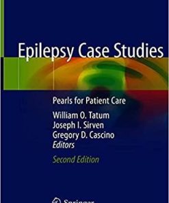 Epilepsy Case Studies: Pearls for Patient Care 2nd ed. 2021 Edition