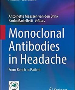 Monoclonal Antibodies in Headache: From Bench to Patient 1st ed. 2021 Edition