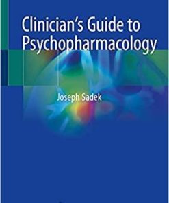 Clinician’s Guide to Psychopharmacology 1st ed. 2021 Edition