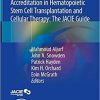 Quality Management and Accreditation in Hematopoietic Stem Cell Transplantation and Cellular Therapy: The JACIE Guide 1st ed. 2021 Edition