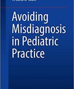 Avoiding Misdiagnosis in Pediatric Practice (In Clinical Practice) 1st ed. 2021 Edition