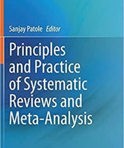 Principles and Practice of Systematic Reviews and Meta-Analysis 1st ed. 2021 Edition