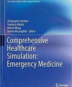 Comprehensive Healthcare Simulation: Emergency Medicine 1st ed. 2021 Edition