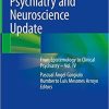 Psychiatry and Neuroscience Update: From Epistemology to Clinical Psychiatry – Vol. IV 1st ed. 2021 Edition