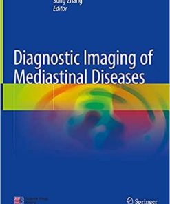 Diagnostic Imaging of Mediastinal Diseases 1st ed. 2021 Edition