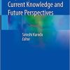 Moyamoya Disease: Current Knowledge and Future Perspectives 1st ed. 2021 Edition