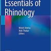 Essentials of Rhinology 1st ed. 2021 Edition Essentials of Rhinology 1st ed. 2021 Edition