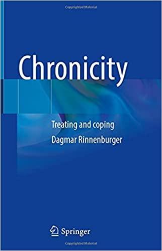 Chronicity: Treating and coping 1st ed. 2021 Edition Chronicity: Treating and coping 1st ed. 2021 Edition