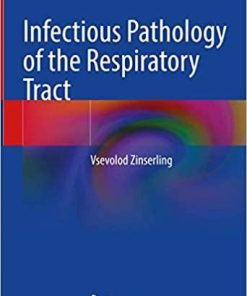 Infectious Pathology of the Respiratory Tract 1st ed. 2021 Edition