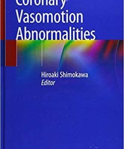 Coronary Vasomotion Abnormalities 1st ed. 2021 Edition