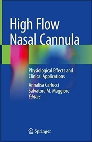 High Flow Nasal Cannula: Physiological Effects and Clinical Applications 1st ed. 2021 Edition High Flow Nasal Cannula: Physiological Effects and Clinical Applications 1st ed. 2021 Edition