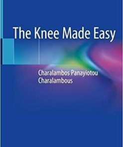 The Knee Made Easy 1st ed. 2022 Edition