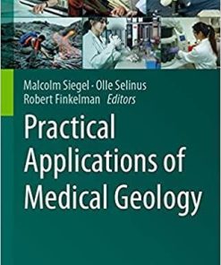 Practical Applications of Medical Geology 1st ed. 2021 Edition