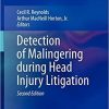 Detection of Malingering during Head Injury Litigation 2nd ed. 2012 Edition Detection of Malingering during Head Injury Litigation 2nd ed. 2012 Edition