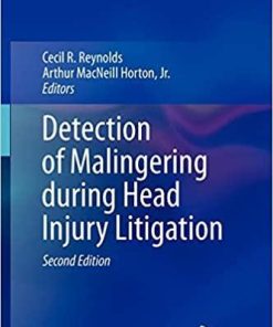 Detection of Malingering during Head Injury Litigation 2nd ed. 2012 Edition