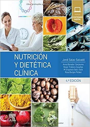 Nutrición y dietética clínica (4ª ed.) (Spanish Edition) Nutrición y dietética clínica (4ª ed.) (Spanish Edition)
