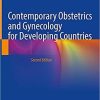 Contemporary Obstetrics and Gynecology for Developing Countries 2nd ed. 2021 Edition