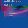 Complex Social Issues and the Perinatal Woman 1st ed. 2021 Edition