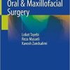 3D Printing in Oral & Maxillofacial Surgery 1st ed. 2021 Edition