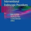 Guide to Complex Interventional Endoscopic Procedures Guide to Complex Interventional Endoscopic Procedures