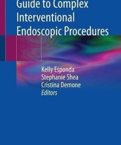 Guide to Complex Interventional Endoscopic Procedures
