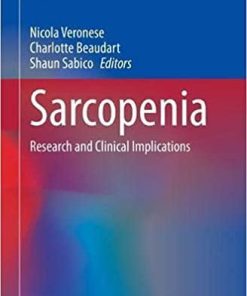 Sarcopenia: Research and Clinical Implications (Practical Issues in Geriatrics) 1st ed. 2021 Edition