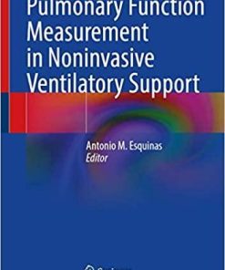 Pulmonary Function Measurement in Noninvasive Ventilatory Support 1st ed. 2021 Edition