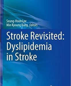 Stroke Revisited: Dyslipidemia in Stroke 1st ed. 2021 Edition