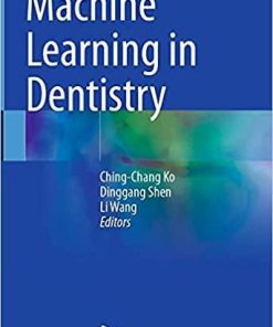 Machine Learning in Dentistry 1st ed. 2021 Edition
