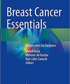 Breast Cancer Essentials: Perspectives for Surgeons Kindle Edition