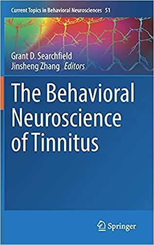The Behavioral Neuroscience of Tinnitus (Current Topics in Behavioral Neurosciences, 51) 1st ed. 2021 Edition The Behavioral Neuroscience of Tinnitus (Current Topics in Behavioral Neurosciences, 51) 1st ed. 2021 Edition