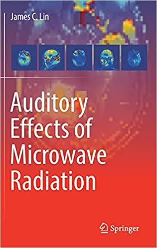 Auditory Effects of Microwave Radiation 1st ed. 2021 Edition Auditory Effects of Microwave Radiation 1st ed. 2021 Edition