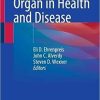 The Mesenteric Organ in Health and Disease 1st ed. 2021 Edition The Mesenteric Organ in Health and Disease 1st ed. 2021 Edition