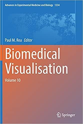 Biomedical Visualisation: Volume 10 (Advances in Experimental Medicine and Biology, 1334) 1st ed. 2021 Edition Biomedical Visualisation: Volume 10 (Advances in Experimental Medicine and Biology, 1334) 1st ed. 2021 Edition