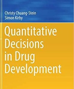 Quantitative Decisions in Drug Development (Springer Series in Pharmaceutical Statistics) 1st ed. 2017 Edition