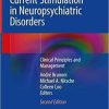 Transcranial Direct Current Stimulation in Neuropsychiatric Disorders: Clinical Principles and Management 2nd ed. 2021 Edition Transcranial Direct Current Stimulation in Neuropsychiatric Disorders: Clinical Principles and Management 2nd ed. 2021 Edition