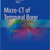 Micro-CT of Temporal Bone 1st ed. 2021 Edition