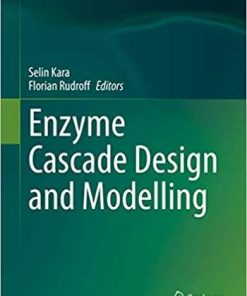 Enzyme Cascade Design and Modelling 1st ed. 2021 Edition