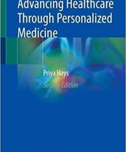 Advancing Healthcare Through Personalized Medicine 2nd ed. 2021 Edition
