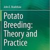 Potato Breeding: Theory and Practice 1st ed. 2021 Edition