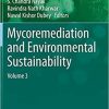 Mycoremediation and Environmental Sustainability: Volume 3 (Fungal Biology) 1st ed. 2021 Edition