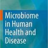 Microbiome in Human Health and Disease 1st ed. 2021 Edition