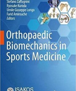 Orthopaedic Biomechanics in Sports Medicine 1st ed. 2021 Edition