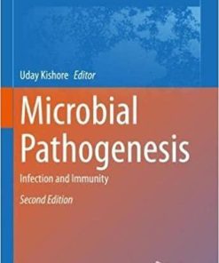 Microbial Pathogenesis: Infection and Immunity (Advances in Experimental Medicine and Biology, 1313) 2nd ed. 2021 Edition