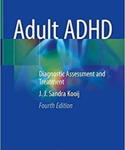 Adult ADHD: Diagnostic Assessment and Treatment 4th ed. 2022 Edition