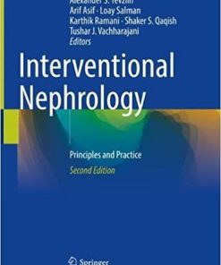 Interventional Nephrology: Principles and Practice 2nd ed. 2022 Edition